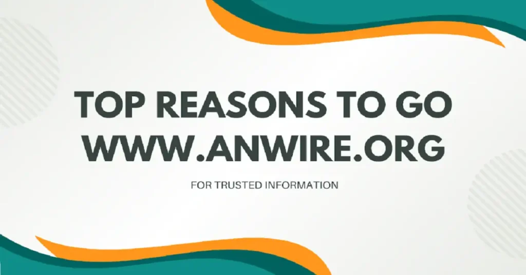 go www.anwire.org